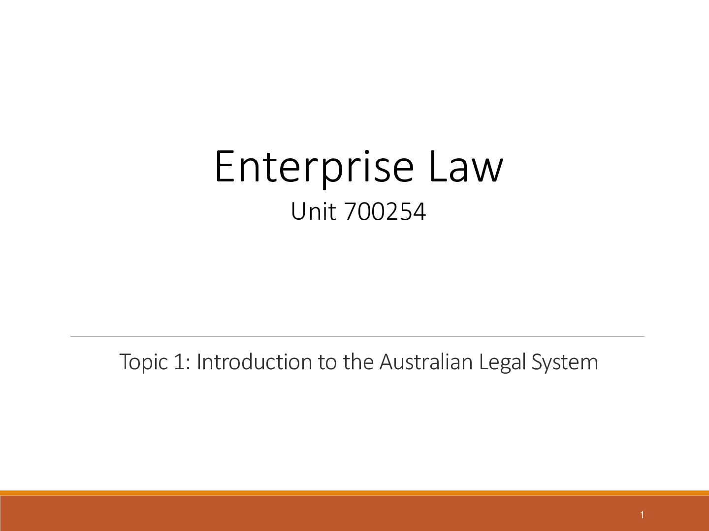 Preview image for Enterprise Law Unit 700254: Topic 1: Introduction to the Australian Legal System